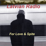 Belpid 043 - Latvian Radio - For Love & Spite
