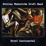 Belpid 044 - Stellan Wahlström Drift Band - Hotel Continental